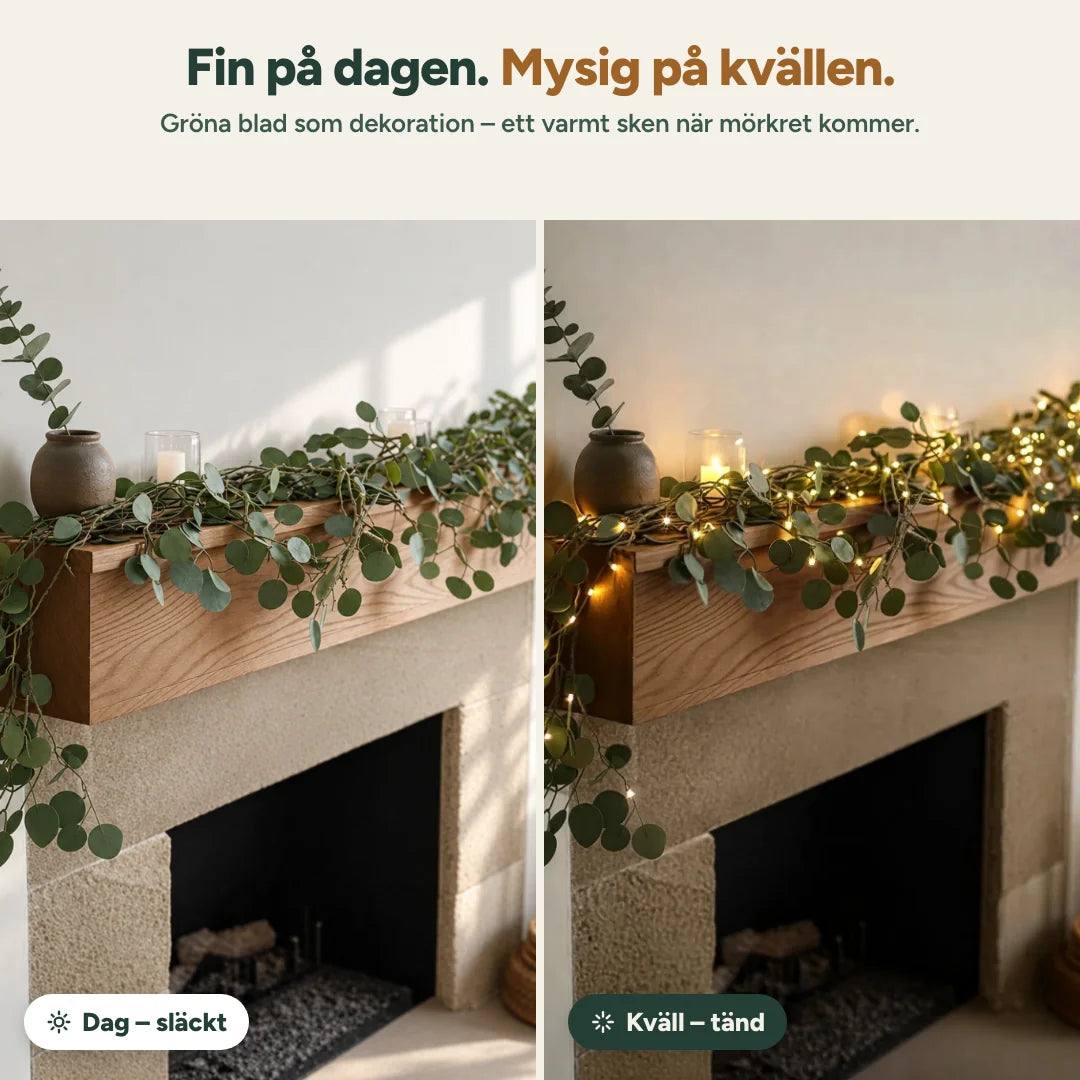 GlowLine på spiselkransen släckt på dagen och tänd på kvällen
